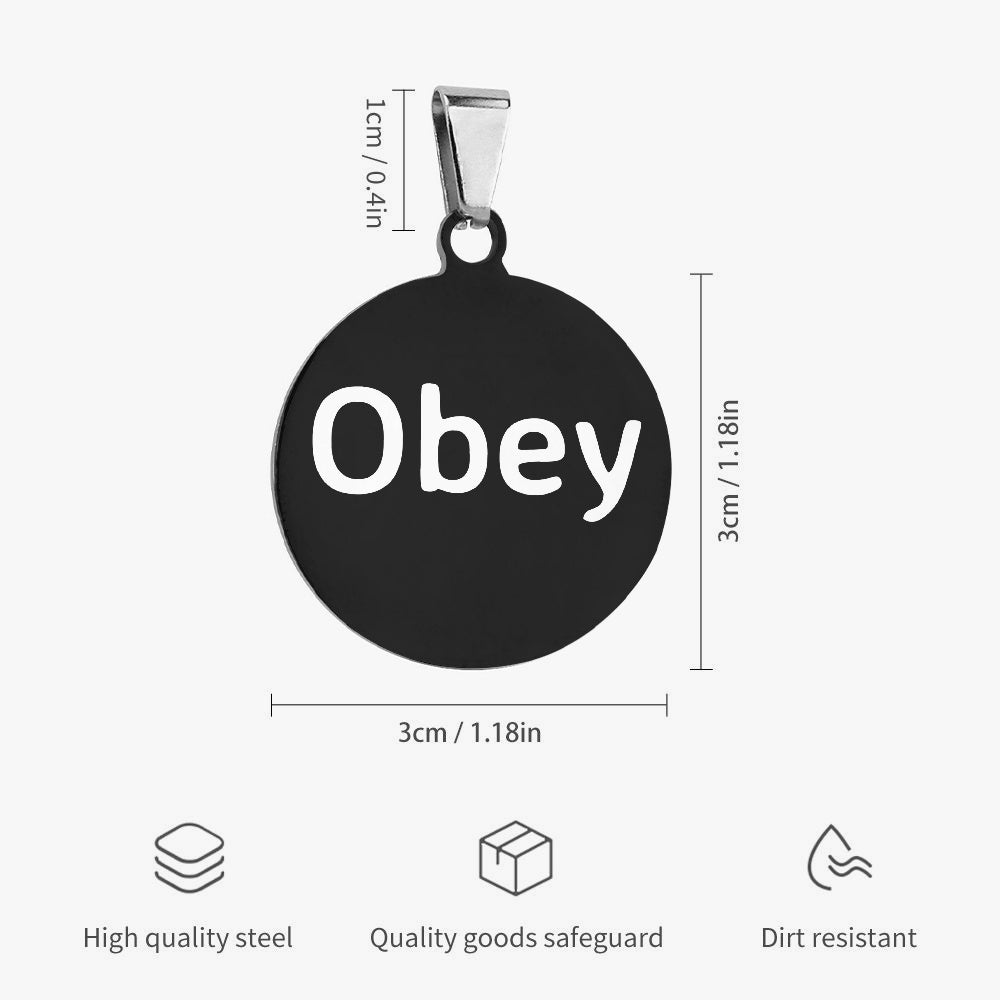 "Obey" - Round Pet Tag / Collar